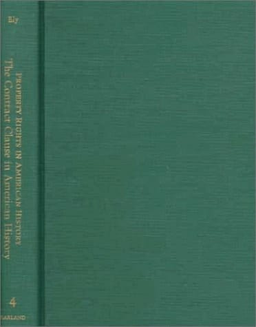 The Contract Clause in American History