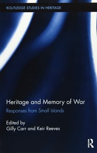 Heritage and Memory of War Responses from Small Islands