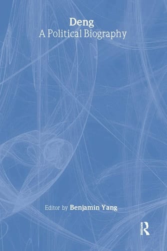 Deng A Political Biography