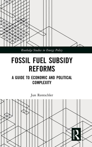 Fossil Fuel Subsidy Reforms A Guide to Economic and Political Complexity