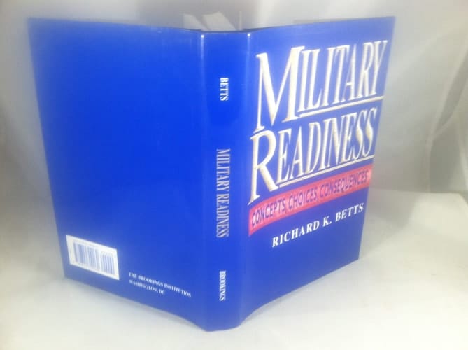 Military Readiness: Concepts, Choices, Consequences