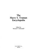 Harry S. Truman Encyclopedia (G K HALL PRESIDENTIAL ENCYCLOPEDIA SERIES)