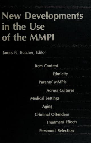New Developments in the Use of the MMPI