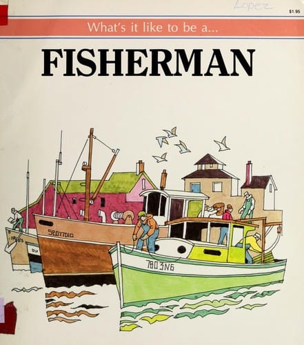 Fisherman (What's It Like to Be a)