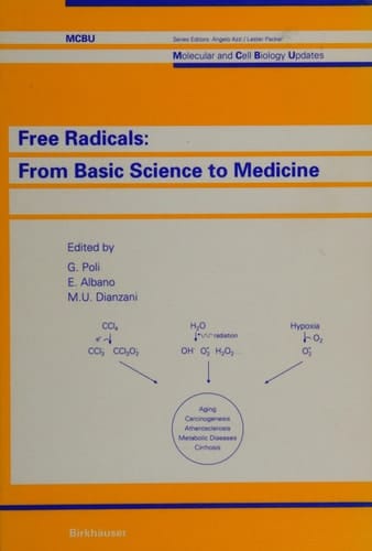 Free Radicals: From Basic Science to Medicine (Molecular and Cell Biology Updates)