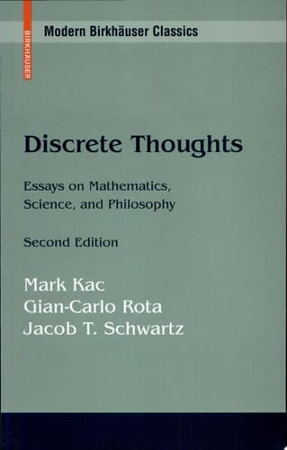 Discrete Thoughts Essays on Mathematics, Science and Philosophy