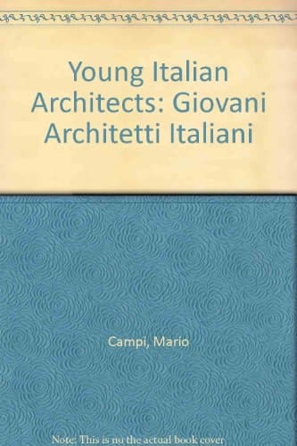 Young Italian Architects: Giovani Architetti Italiani (English and Italian Edition)