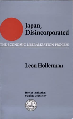 Japan, Disincorporated The Economic Liberalization Process