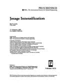 Image Intensification Proceedings of the Conference of SPIE-The International Society for Optical Engineering, 17-18 January 1989, Los Angeles, California