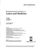 First International Conference on Lasers and Medicine (Proceedings of Spie)