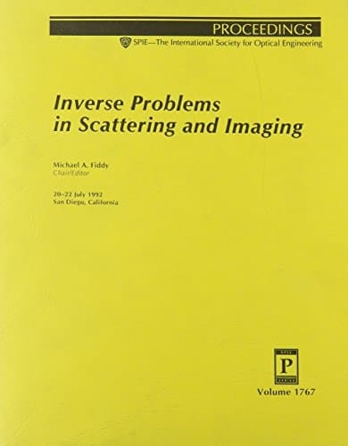 Inverse Problems in Scattering and Imaging (Proceedings of Spie)