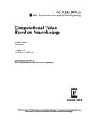 Computational vision based on neurobiology: 6-9 July 1993, Pacific Grove, California (Proceedings / SPIE--the International Society for Optical Engineering)