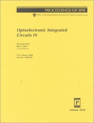 Optoelectronic Integrated Circuits IV 26-27 January, 2000, San Jose, California