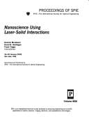 Nanoscience Using Laser-solid Interactions (Proceedings of Spie)