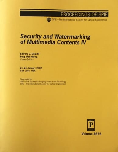 Security and Watermarking of Multimedia Contents IV 21-24 January, 2002, San Jose, [California] USA