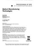 Optical Manufacturing Technologies (Proceedings of Spie)