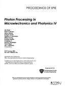 Photon Processing in Microelectronics and Photonics IV 24-27 January 2005, San Jose, California, USA ; Conference on Laser Applications in Microelectronic and Optoelectronic Manufacturing X