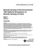Remote Sensing of the Environment: 15th National Symposium on Remote Sensing of China (Proceedings of Spie)