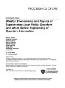 Icono 2005: Ultrafast Phenomena and Physics of Superintense Laser Fields; Quantum and Atom Optics; Engineering of Quantum Information (Proceedings of Spie)