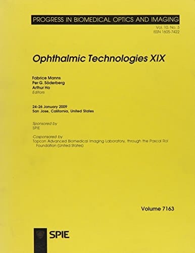Ophthalmic Technologies XIX 24-26 January 2009, San Jose, California, United States