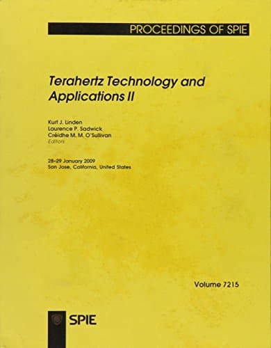 Terahertz Technology and Applications II 28-29 January 2009, San Jose, California, United States
