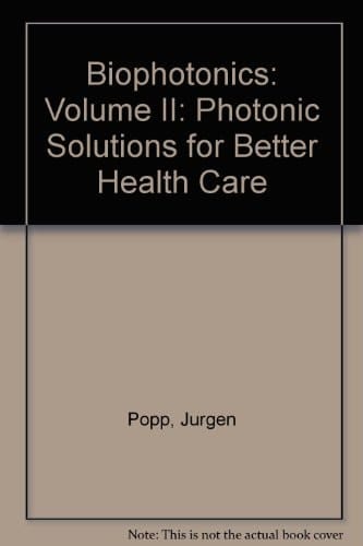 Biophotonics Photonic Solutions for Better Health Care II : 12-16 April 2010, Brussels, Belgium
