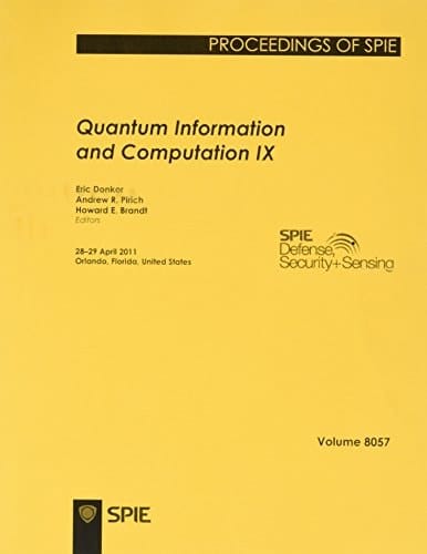 Quantum Information and Computation IX 28-29 April 2011, Orlando, Florida, United States