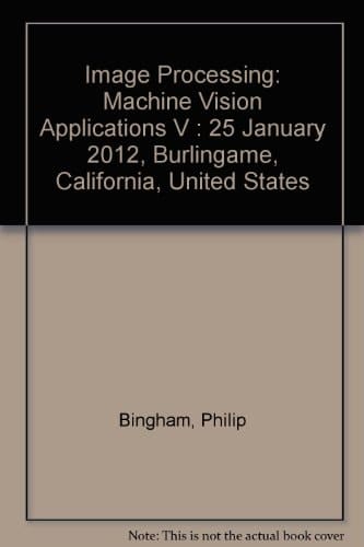 Image Processing Machine Vision Applications V