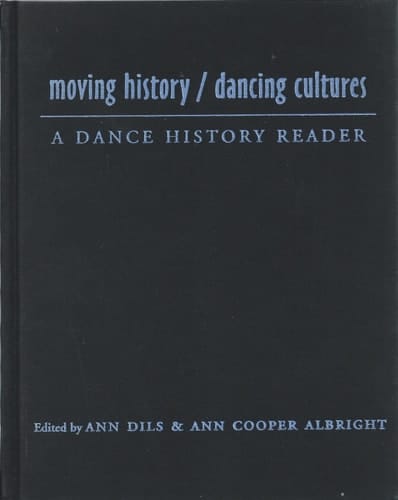 Moving History A Dance History Reader
