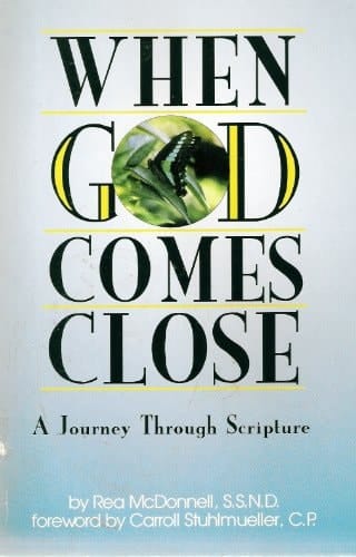 When God Comes Close A Journey Through Scripture