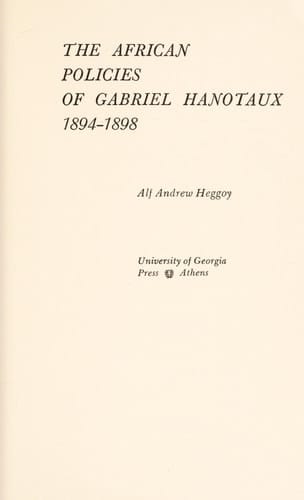 The African Policies of Gabriel Hanotaux, 1894-1898