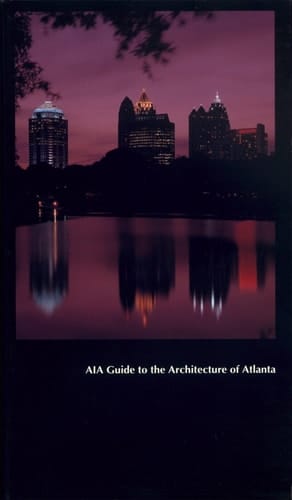 AIA Guide to the Architecture of Atlanta