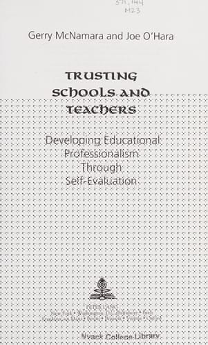 Trusting schools and teacher: developing educational professionalism through self-evaluating