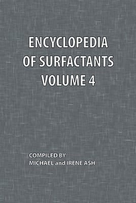 Encyclopedia of Surfactants Volume 4