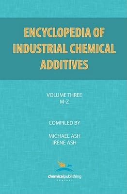 Encyclopedia of Industrial Additives, Volume 3 M-z