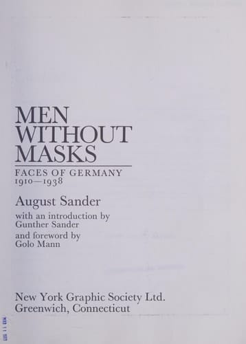 Men Without Masks: Faces of Germany, 1910-1938