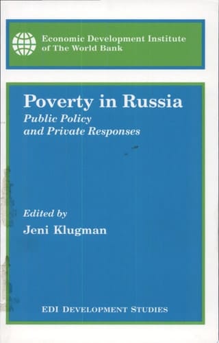 Poverty in Russia Public Policy and Private Responses