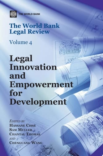 The World Bank Legal Review Legal Innovation and Empowerment for Development