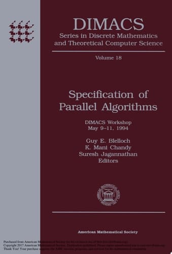 Specification of Parallel Algorithms DIMACS Workshop, May 9-11, 1994