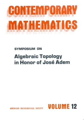 Symposium on Algebraic Topology in Honor of Jose Adem