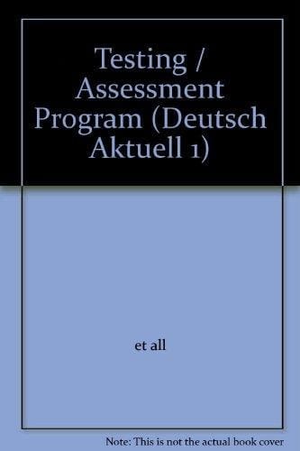 Testing / Assessment Program (Deutsch Aktuell 1)