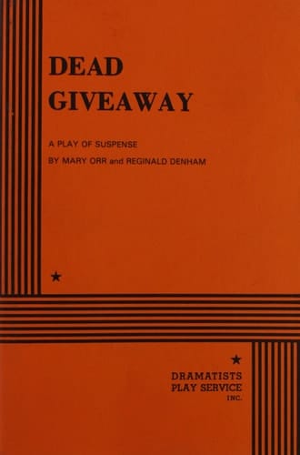 Dead Giveaway A Play of Suspense