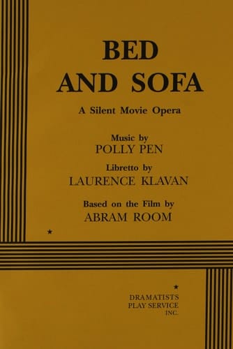 Bed and Sofa A Silent Movie Opera