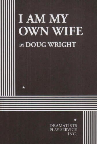 I Am My Own Wife