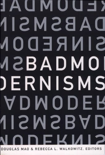 Bad Modernisms