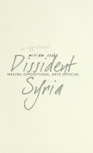 Dissident Syria: making oppositional arts official