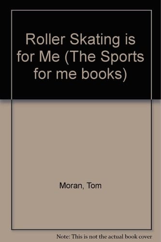 Roller Skating Is for Me (The Sports for Me Books)