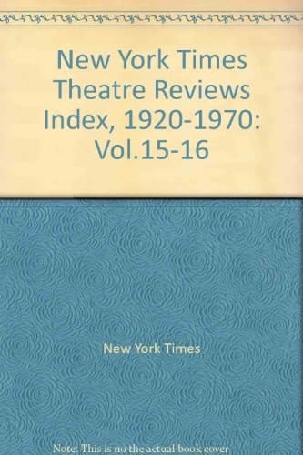 New York Times Theatre Reviews, 1912-1919