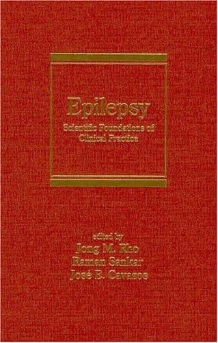 Epilepsy Scientific Foundations of Clinical Practice
