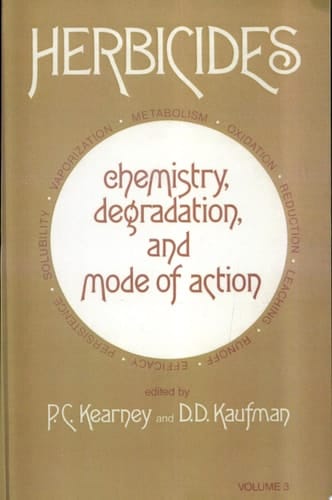 Herbicides Chemistry Degradation and Mode of Action